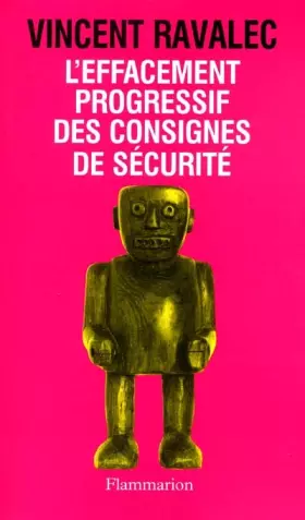 Couverture du produit · L'Effacement progressif des consignes de sécurité