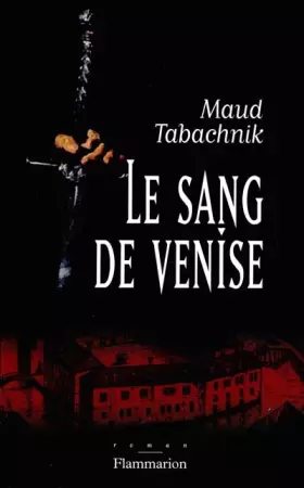 Couverture du produit · Le sang de Venise
