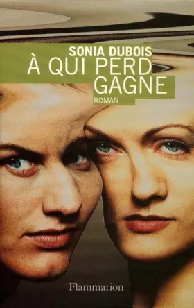 Couverture du produit · A qui perd gagne