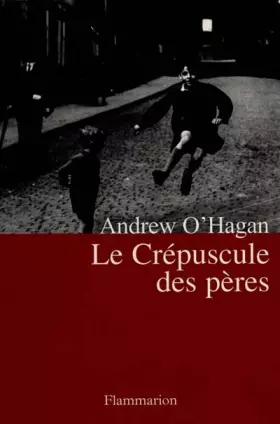 Couverture du produit · Le Crépuscule des pères