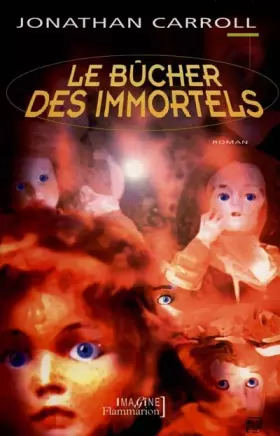 Couverture du produit · Le bûcher des immortels