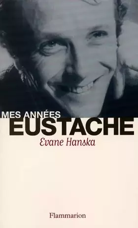 Couverture du produit · Mes années Eustache