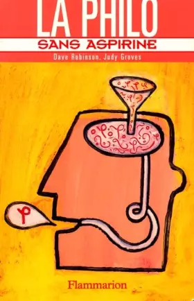 Couverture du produit · La philo sans aspirine