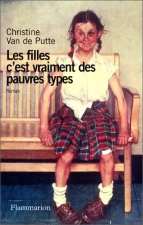 Couverture du produit · Les filles c'est vraiment des pauvres types