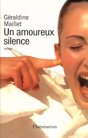Couverture du produit · Un amoureux silence
