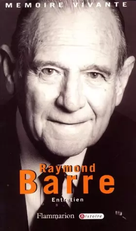 Couverture du produit · Raymond Barre : Entretien