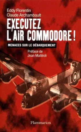 Couverture du produit · Exécutez l'air commodore ! Menaces sur le débarquement