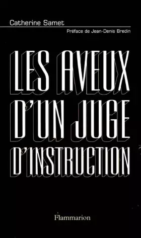 Couverture du produit · Les Aveux d'un juge d'instruction