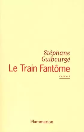 Couverture du produit · Le Train fantôme