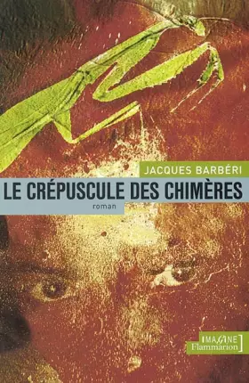Couverture du produit · Le Crépuscule des chimères