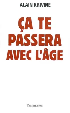 Couverture du produit · Ca te passera avec l'âge