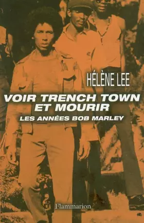 Couverture du produit · Voir Trench Town et mourir