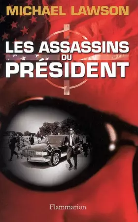 Couverture du produit · Les assassins du Président