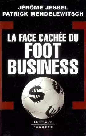 Couverture du produit · La face cachée du foot business