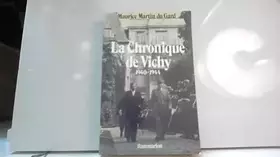 Couverture du produit · La Chronique de Vichy: 1940-1944