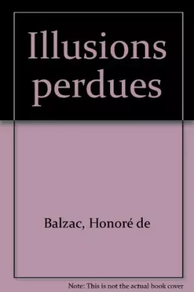 Couverture du produit · Les Illusions perdues