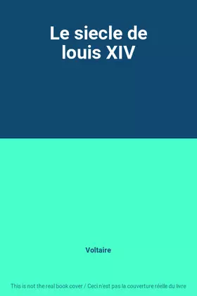 Couverture du produit · Le siecle de louis XIV