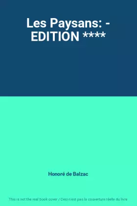 Couverture du produit · Les Paysans: - EDITION ****