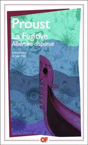 Couverture du produit · A la recherche du temps perdu, La fugitive