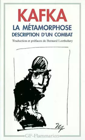 Couverture du produit · La Métamorphose : Description d'un combat