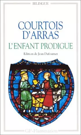 Couverture du produit · Courtois d'Arras : L'enfant prodigue
