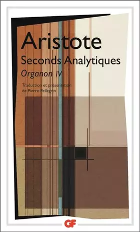 Couverture du produit · Seconds Analytiques : Organon IV,Edition bilingue grec-français