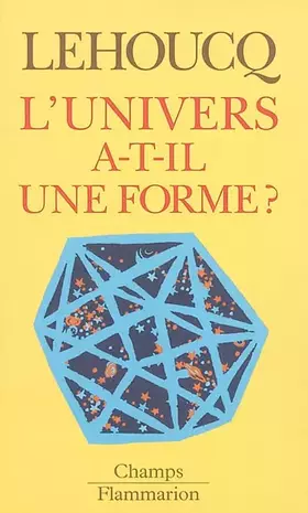 Couverture du produit · L'univers a-t-il une forme ?