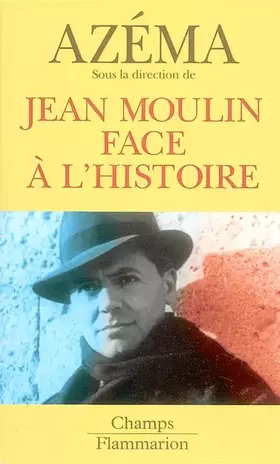 Couverture du produit · Jean Moulin face à l'histoire