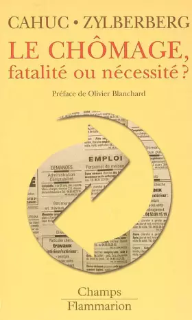 Couverture du produit · Le chômage, fatalité ou nécessité ?