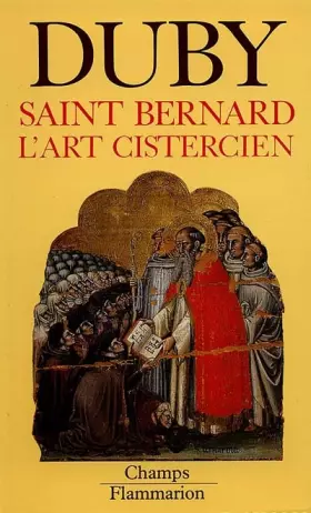 Couverture du produit · SAINT-BERNARD : L'ART CISTERCIEN