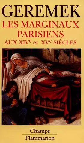 Couverture du produit · Les Marginaux parisiens aux XIVe et XVe siècles