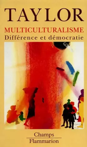 Couverture du produit · MULTICULTURALISME. Différence et démocratie