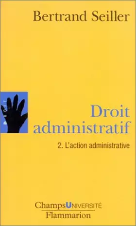 Couverture du produit · Droit administratif, tome 2 : L'action administrative