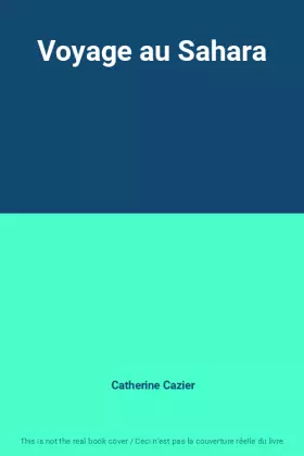 Couverture du produit · Voyage au Sahara