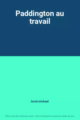 Couverture du produit · Paddington au travail
