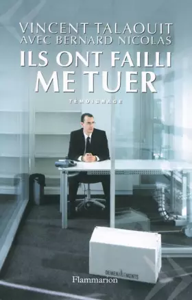 Couverture du produit · Ils ont failli me tuer : témoignage