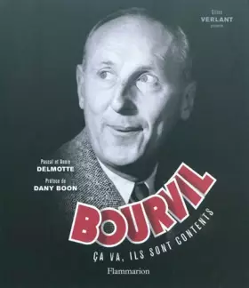Couverture du produit · Bourvil : Ca va, ils sont contents