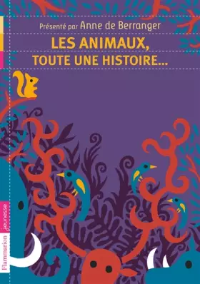 Couverture du produit · Les animaux, toute une histoire...