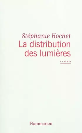 Couverture du produit · La distribution des lumières