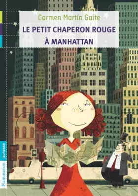 Couverture du produit · Le Petit Chaperon rouge à Manhattan