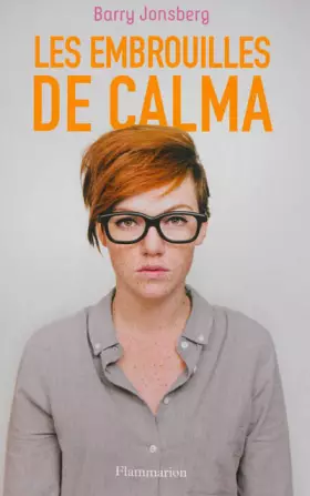 Couverture du produit · Les embrouilles de Calma
