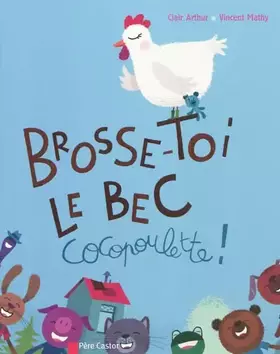 Couverture du produit · Brosse-toi le bec cocopoulette !