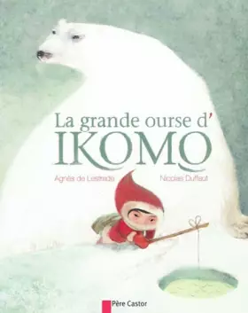 Couverture du produit · La grande ourse d'Ikomo