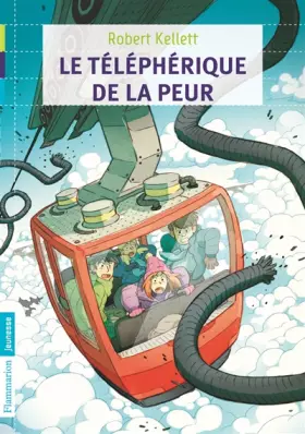Couverture du produit · Le téléphérique de la peur