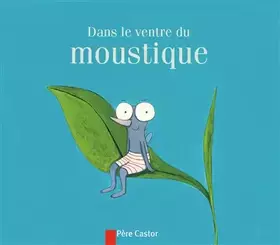 Couverture du produit · Dans le ventre du moustique