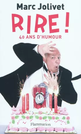 Couverture du produit · Rire!: 40 ans d'humour
