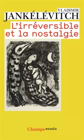 Couverture du produit · L'Irréversible et la nostalgie