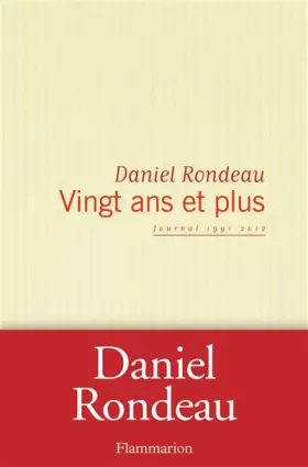 Couverture du produit · Vingt ans et plus : Journal 1991-2012