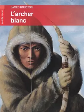 Couverture du produit · L'archer blanc
