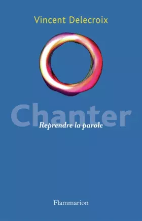 Couverture du produit · Chanter : Reprendre la parole